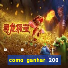 como ganhar 200 reais agora no pix